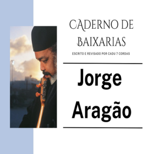 Caderno - Violão 7 cordas Jorge Aragão