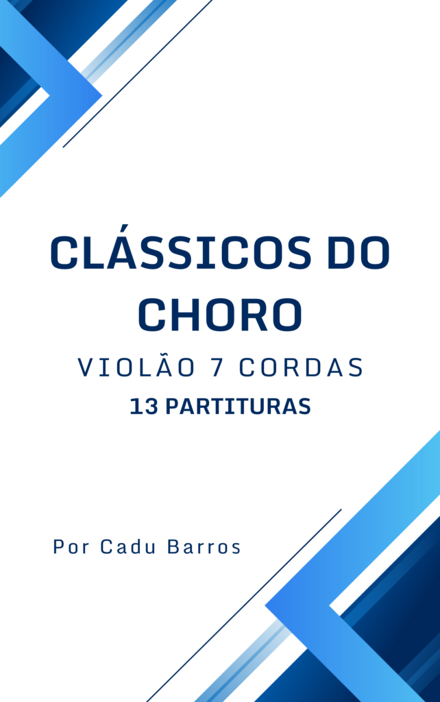 Clássicos do choro - Violão 7 cordas