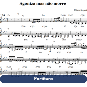 Agoniza mas não morre (Nelson Sargento)